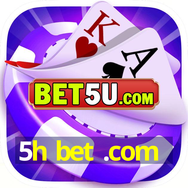 5h bet .com