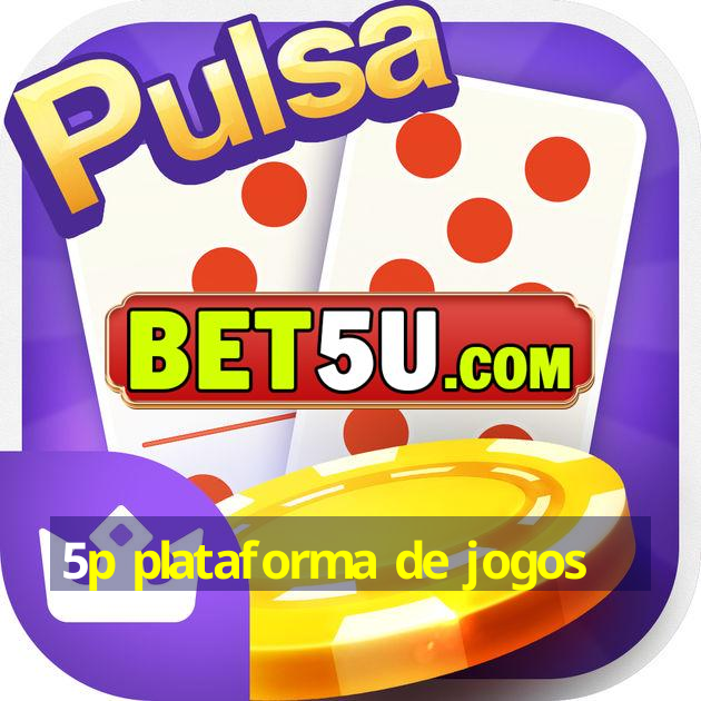 5p plataforma de jogos