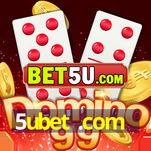 5ubet .com