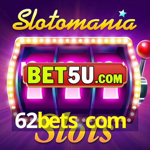 62bets com