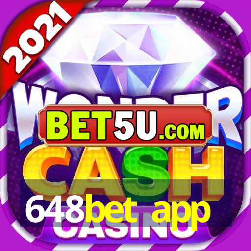 648bet app