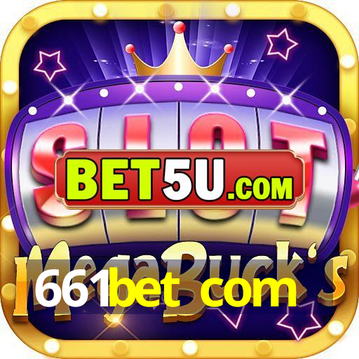 661bet com