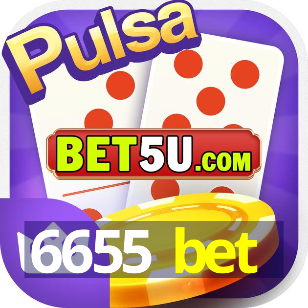 6655 bet