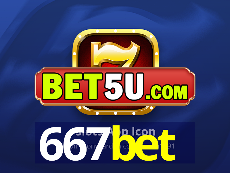 667bet