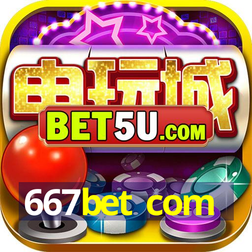 667bet com