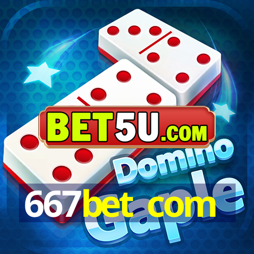 667bet com