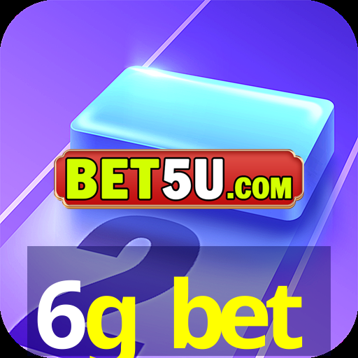 6g bet