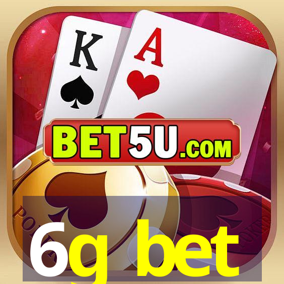 6g bet