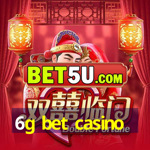 6g bet casino