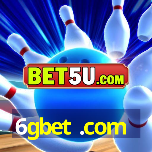 6gbet .com