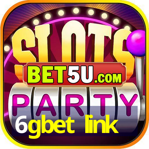 6gbet link