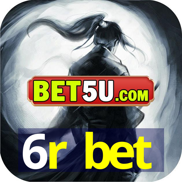 6r bet