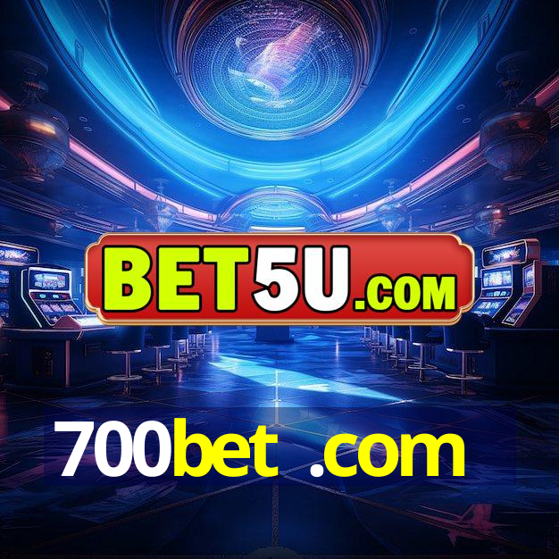 700bet .com