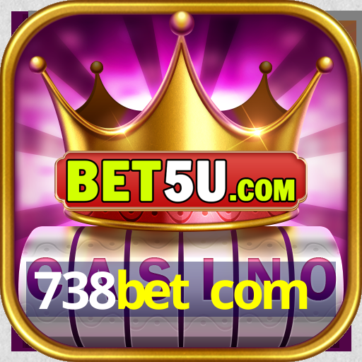 738bet com