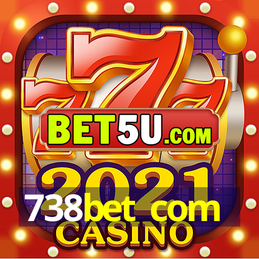 738bet com