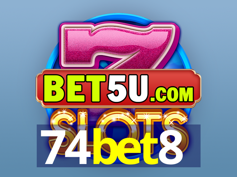 74bet8