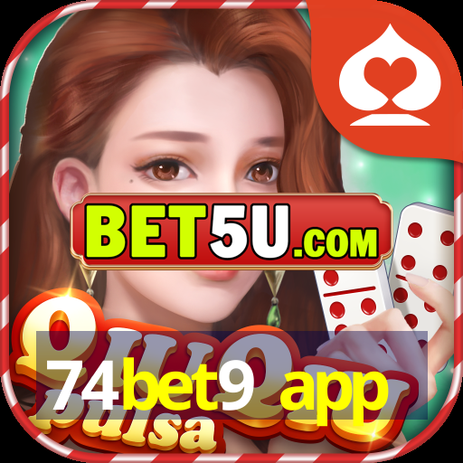 74bet9 app