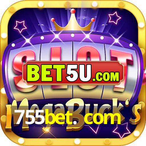 755bet. com