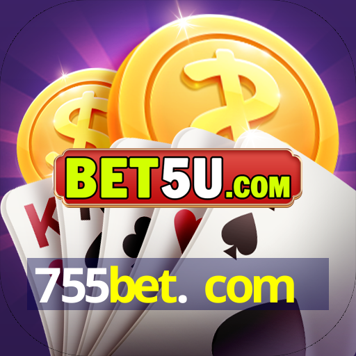 755bet. com