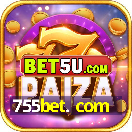 755bet. com