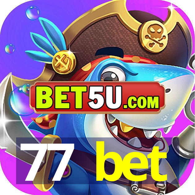 77 bet