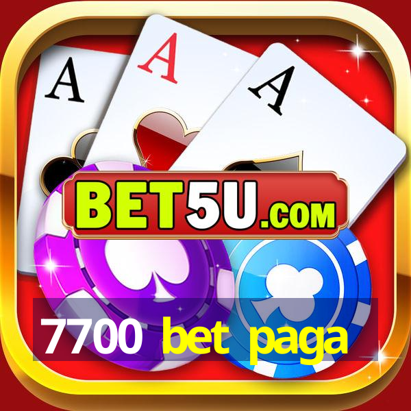 7700 bet paga