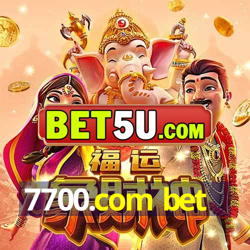 7700.com bet