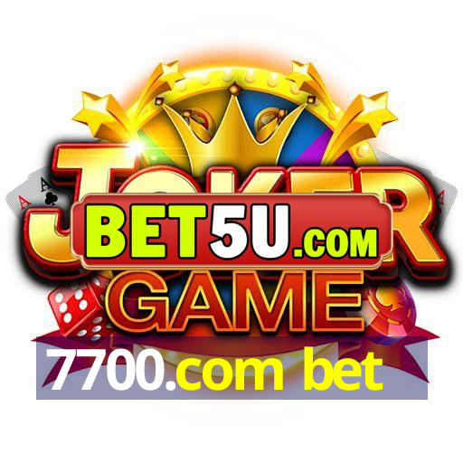 7700.com bet