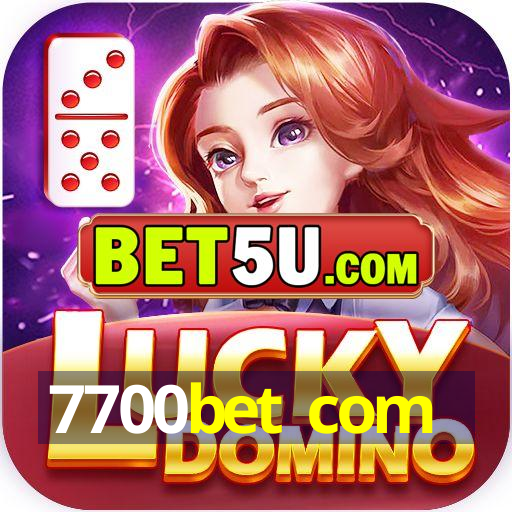 7700bet com