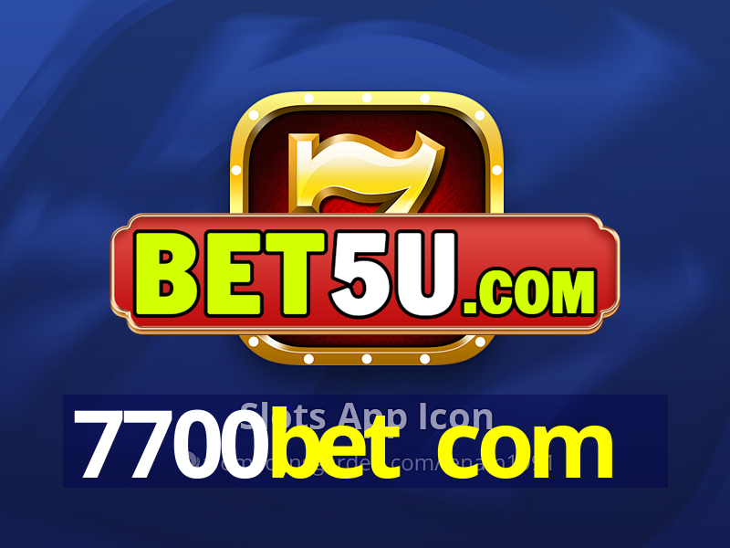 7700bet com