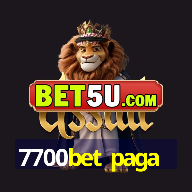 7700bet paga