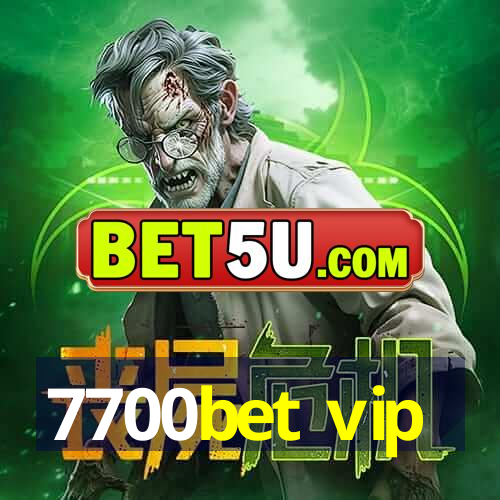 7700bet vip