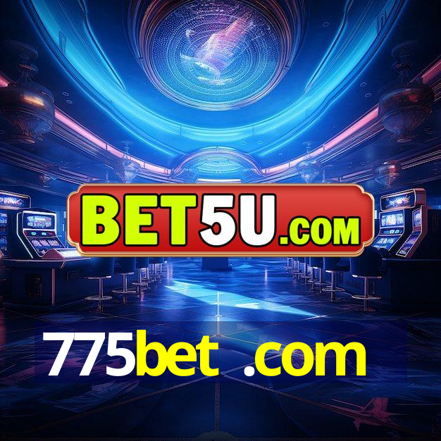 775bet .com