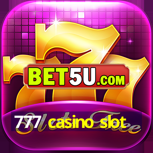 777 casino slot