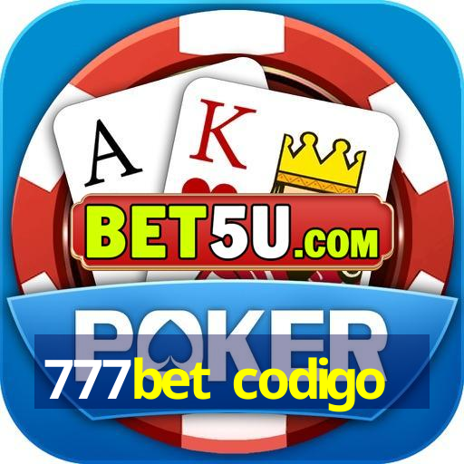 777bet codigo