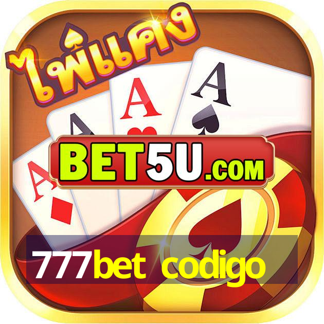 777bet codigo