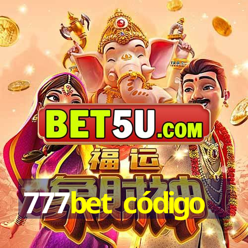 777bet código