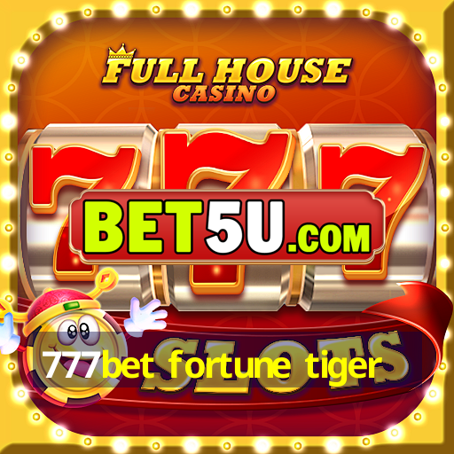 777bet fortune tiger