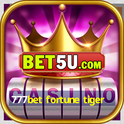 777bet fortune tiger