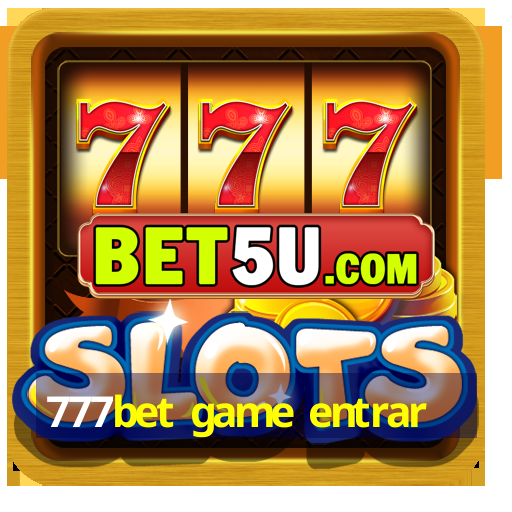 777bet game entrar