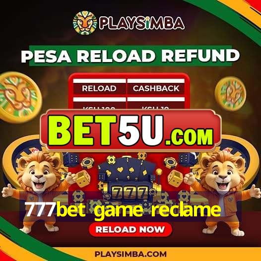 777bet game reclame