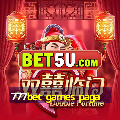 777bet games paga