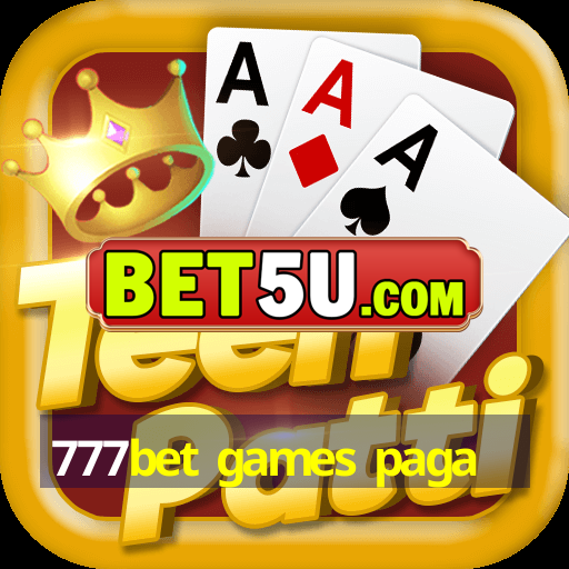 777bet games paga