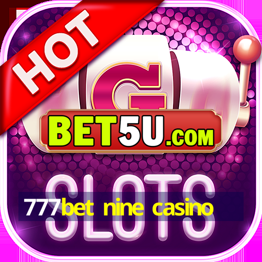 777bet nine casino