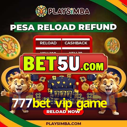 777bet vip game