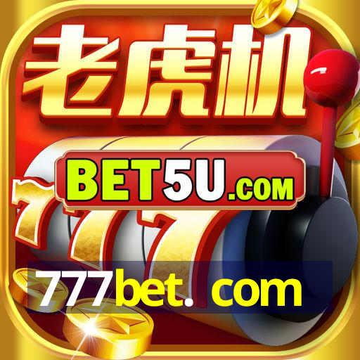 777bet. com