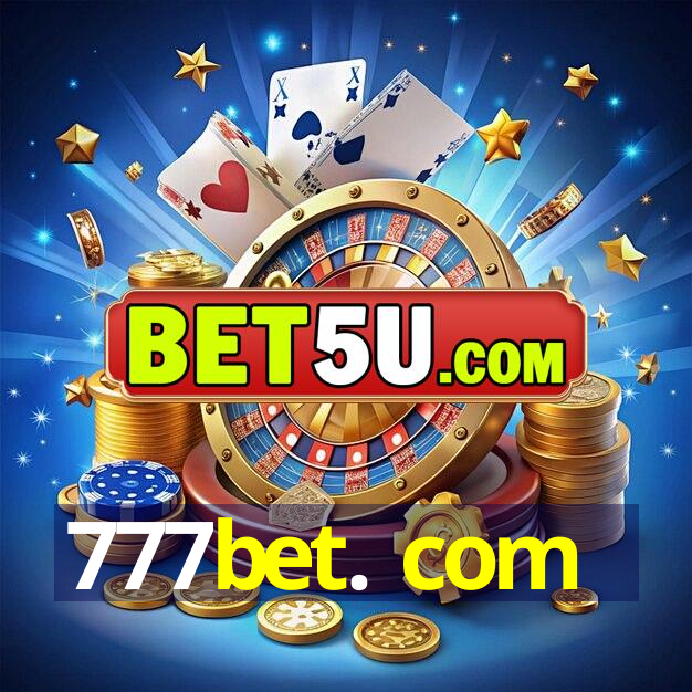 777bet. com