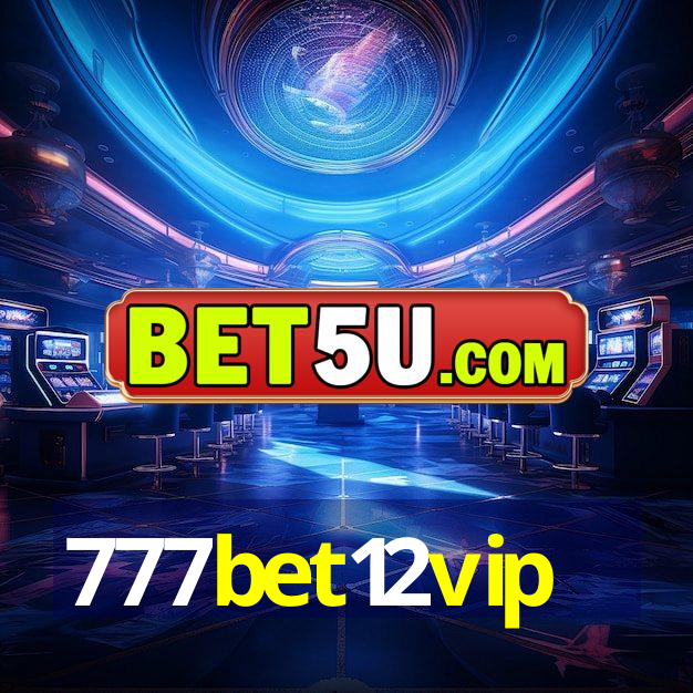 777bet12vip