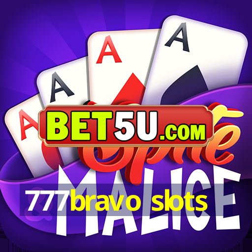 777bravo slots