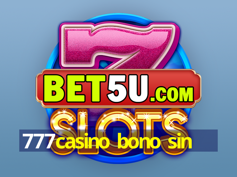 777casino bono sin